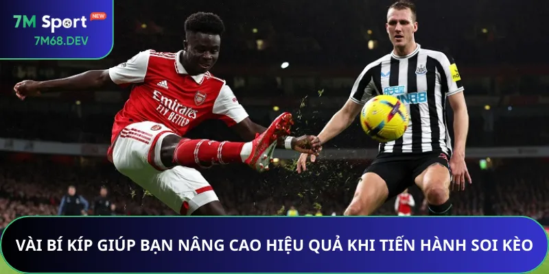 Vài bí kíp giúp bạn nâng cao hiệu quả khi tiến hành soi kèo